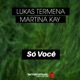 Só Vocē Single