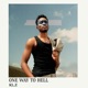 One Way To Hell Single