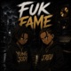 Fuk Fame Single
