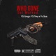 Who Gone Get Murked feat YS Greg YS Trey Single