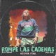 Rompe Las Cadenas Single