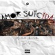 Amor Suicida feat La S Single