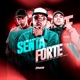 Senta Forte Single