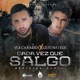 Cada Vez Que Salgo Remix feat Gustavo Elis