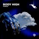 Body High Single