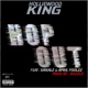 Hop Out feat Sirealz April Foolzz Single