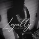 Loyalty Single