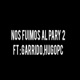 NOS FUIMOS AL PARY 2 feat Hugo Pc Garrido Single