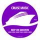 Keep On Groovin Single