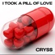 I Took a Pill of Love Single