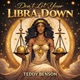 Don t Let Your Libra Down Single