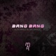 Bang Bang Single