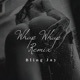 Whap Whapremix Single