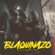 Blaquinazo Single