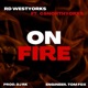 On Fire feat CSNorthYorks Single
