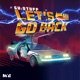 Let s Go Back Single