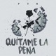Quítame la Pena Single