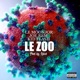 Le zoo feat Joe Rem Le Moonjor Single