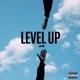 Level Up feat Abn Brody JayVon Tandy Freqq Single