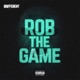 Rob The Game Single