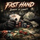 Fast hand feat Lahott Single