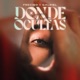 Donde Te Ocultas Single