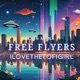 FREE FLYERS ILOVETHELOFIGIRL Single