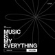 Music Is My Everything Single