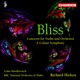 Bliss A Colour Symphony Concerto for Violin and Orchestra