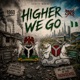 Higher We Go Single