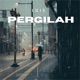 Pergilah Single