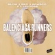 Balenciaga Runners feat Lp2loose Single