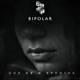 BIPOLAR Single