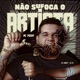 NÃO SUFOCA O ARTISTA Single