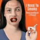 I Need To Smoke feat Facy Single