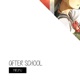 After School Single