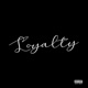 Loyalty Single
