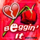 Beggin It Single