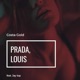 Prada Louis feat Jay Kay Single