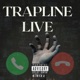 Trapline Live Single