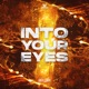 Into Your Eyes Single