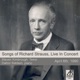 Songs of Richard Strauss Live in Concert