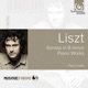 Liszt Sonata in B Minor Piano Works