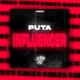 PUTA INFLUENCER Single