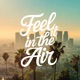 Feel It In The Air Single