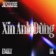 Xin Anh Đừng feat LK JustaTee Single