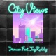 City Views feat JayRoddy Single