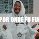 Por Onde Eu Fui Single