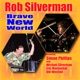 Brave New World feat Simon Phillips with Michael Silverman Bill Westfall Eric Marienthal Single