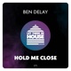 Hold Me Close Single